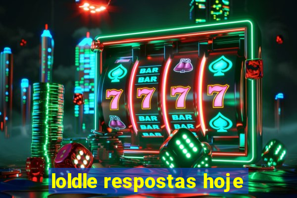 loldle respostas hoje